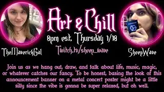 [stream vod] art and chill with TheMaverickGal