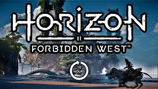 Horizon Forbidden West Theme Song 10 Hours