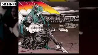 【 Kuwagata P 】「Flashback Sound」🢒「VOCAROCK collection feat  Hatsune Miku」