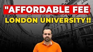 Top Low Tuition Fee University in London for International Students | UK Study Visa Guide 2025
