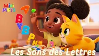 Les Sons des Lettres de l'Alphabet | Chanson Alphabet Phon&eacute;tique | Educational Video for Children