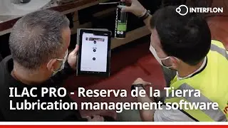 ILAC PRO Lubrication management software - case Reserva de la Tierra