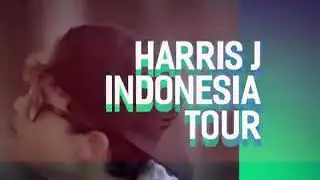 Promo Harris J Tour ke Indonesia November 2017