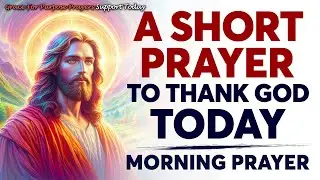 Powerful Morning Prayer for Strength and Protection | Start Your Day Covered in God&rsquo;s Peace & Power