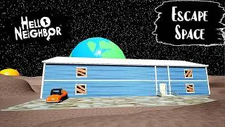 Escape Space | Hello Neighbor Mod