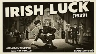  Irish Luck (1939) &ndash; A Forgotten Hollywood Classic Mystery | Full Movie