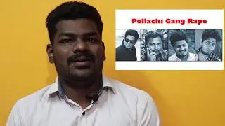 Pollachi Porukigal | Gang Rape