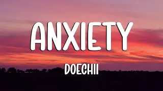 Doechii - Anxiety (Lyrics)