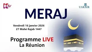 MERAJ - 27 MAHE RAJAB 1447 - VENDREDI 16 JANVIER 2026