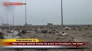 Mau tempo destr&oacute;i frente de praia no Furadouro