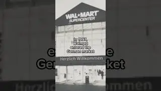 Walmart failed in Germany #business #history
