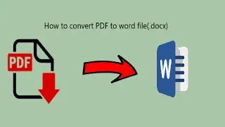 How to Convert PDF TO Word file | Love Programming