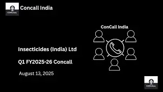 Insecticides (India) Ltd Q1 FY 2025-26 Concall