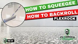 How to squeegee and backroll FlexRock Coatings