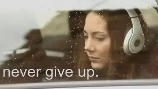 Never Give Up