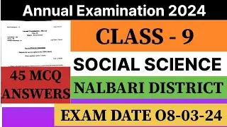 Class 9 Annual Examination Question paper 2024 | Social science | Nalbari District | seba