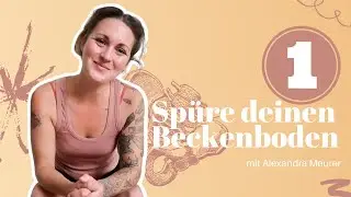 So lernst du deinen Beckenboden zu spüren