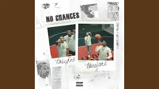 No Chances (Remix)
