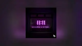 11:11 (Nightcore)