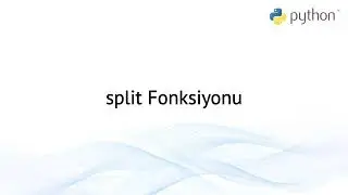 Python 3 Dersleri 68 - Metin Fonksiyonları - split Fonksiyonu