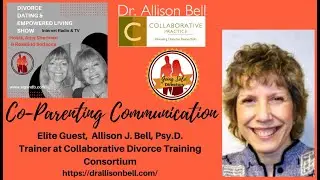 Allison J. Bell, Psy.D. - Co-Parenting&nbsp;Communication