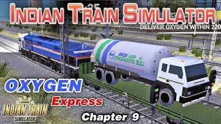 Indian Train Simulator Story Mode Chapter 9 | Oxygen Express Mission Gameplay | Train Simulator