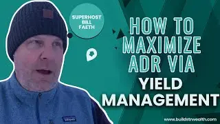 How To Maximize AirBNB ADR Via Yield Management