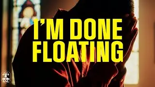 I&rsquo;m Done Floating | A Prayer About Faith, Drifting & Being Rooted in God