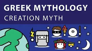 Greek Mythology - I: Creation Myth