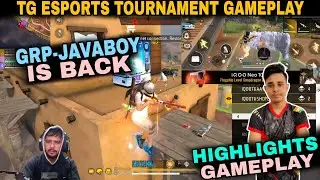 TG DELETE GAMEPLAY ☠️| GRP-JAVABOY IS BACK?🤔TG ESPORTS TOURNAMENT GAMEPLAY 😈| FREE FIRE MAX 