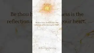 Be Thou Holy Until Death! BTH42 #God #Bible #Jesus #hope