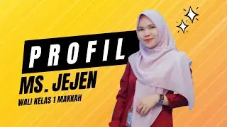 Profil Ms. Jejen - Wali Kelas 1 Makkah