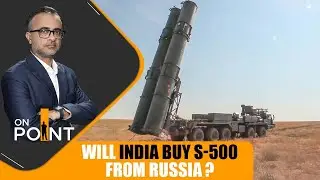 LIVE: India Eyes S-500 Prometheus: Next-Gen Air & Hypersonic Defence After S-400 Success | On Point
