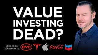 Is Value Investing Dead? ft Tesla, BYD, Charlie Munger