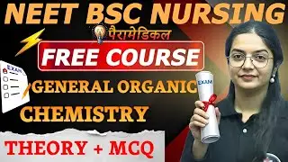 PART 06 GENERAL ORGANIC CHEMISTRY ll BSC NURSING ENTRANCE EXAM ll BY ll ELISHA MAM #30
