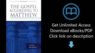 The Gospel according to Matthew (The Pillar New Testament Commentary (PNTC))
