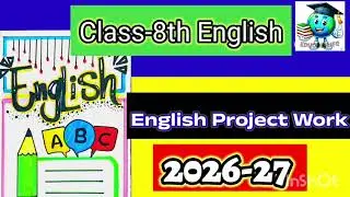 Class 8 Science Project Work//class 8th English Project work for annual examination @15mark#english 