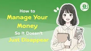 How to Manage Your Money So It Doesn't Just Disappear | Money Talks EP.1