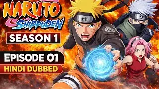 NARUTO SHIPPUDEN SEASON 1 - EPISODE 1 IN HINDI [1080p] [Multi-Audio] 🔥