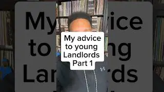 My advice to young landlords Part 1 #ultrakellonrealestate #landlord #tenants #section8 #equity