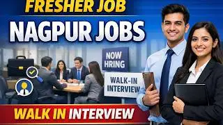 Nagpur Jobs 2026 | Fresher Walk-In Interview | Private Company Hiring | No Experience | Apply Today