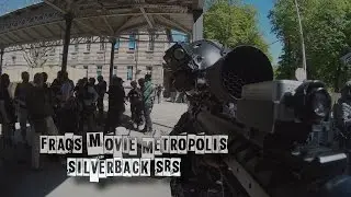 [ FragsMovie ] Silverback SRS ✔ M&eacute;tropolis Oser77