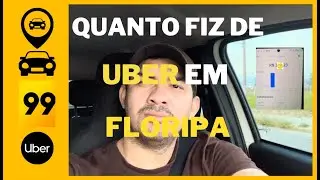 quanto da pra ganhar trabalhando de uber em florianopolis