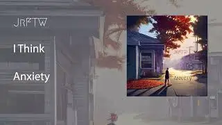 JrFTW - I Think (Audio)