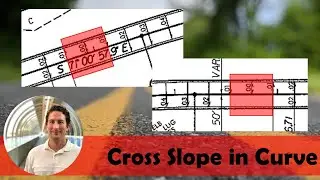 Cross Slope in a Horizontal Curve Example Problem [Find Cross Slopes Less Than 1%]