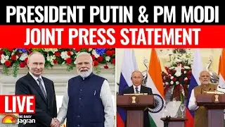 LIVE: Russian President Putin & PM Modi joint press Statement at Hyderabad House in New Delhi