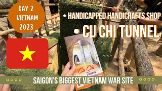 Cu Chi Tunnels Small Group Tour & Side Trip to Handicapped Handicrafts | #travel2023 #việtnam