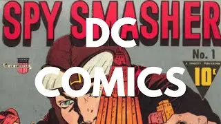Spy Smasher #1 - #11