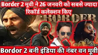 Top 10 Highest Grossing Movies In 26 January Border 2 Breaks All Records Border 2 Collection Sunny 