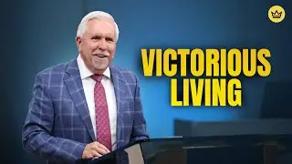 How to Have a Victorious Life | Dr. Jeff Miller